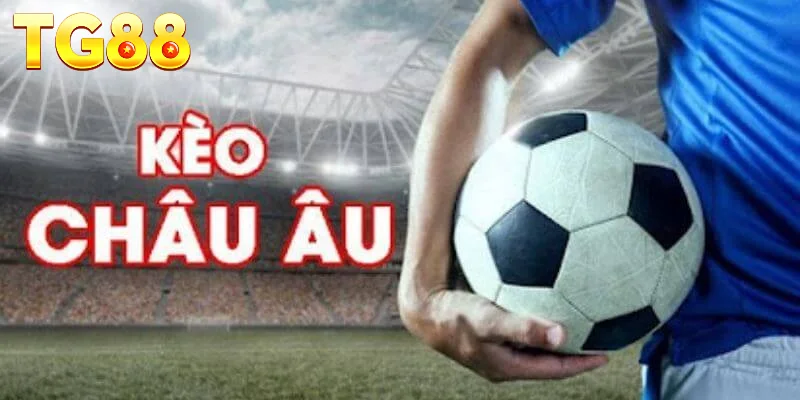 Kèo châu âu